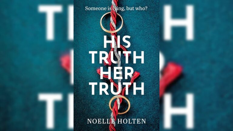 His Truth Her Truth by Noelle Holten